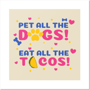 pet dogs eat tacos Posters and Art